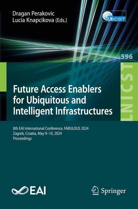 Future Access Enablers for Ubiquitous and Intelligent Infrastructures, Buch