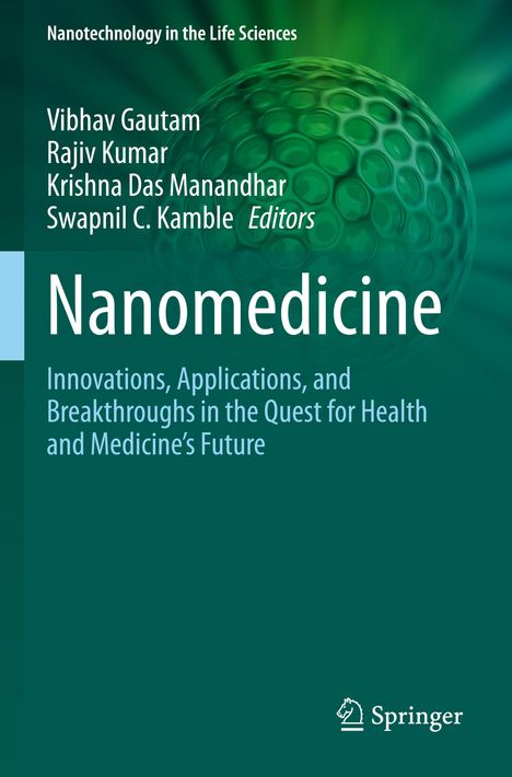 Text: "Nanotechnology in the Life Sciences, Nanomedicine", Autoren, Springer-Logo. Hintergrund: grüne Struktur, wabenförmig.