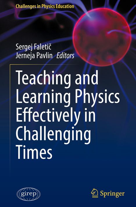 Teaching and Learning Physics Effectively in Challenging Times, Buch