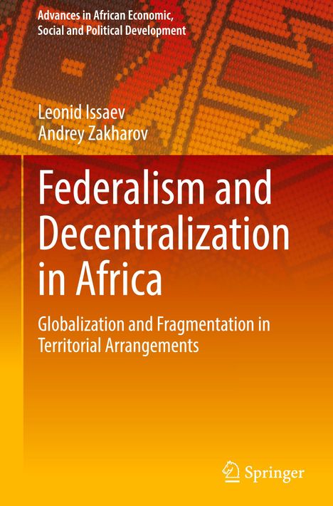 Andrey Zakharov: Federalism and Decentralization in Africa, Buch