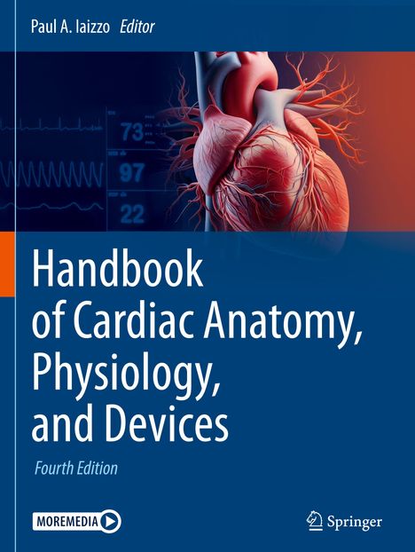 Handbook of Cardiac Anatomy, Physiology, and Devices, Buch