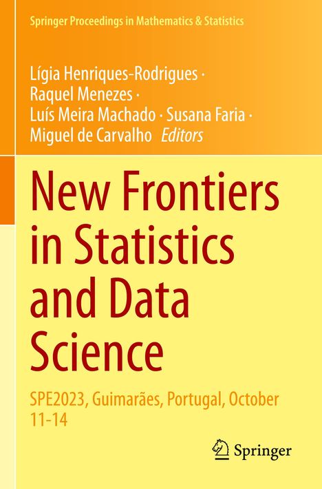 "New Frontiers in Statistics and Data Science", SPE2023, Guimarães, Portugal, October 11-14. Springer-Logo unten rechts.