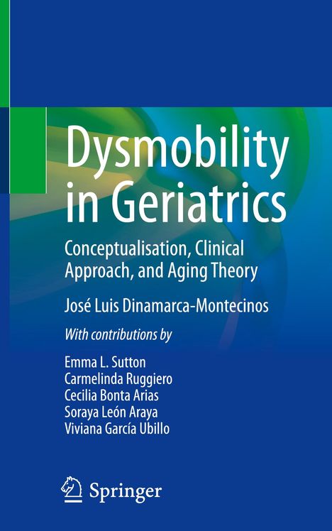 José Luis Dinamarca-Montecinos: Dysmobility in Geriatrics, Buch