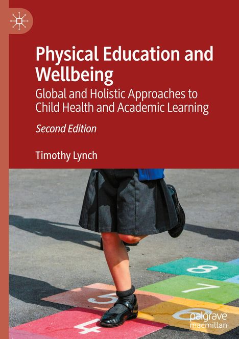 Timothy Lynch: Physical Education and Wellbeing, Buch