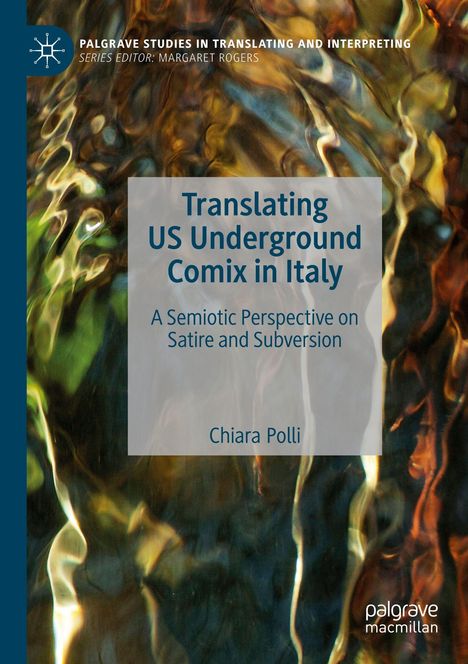 Titel: "Translating US Underground Comix in Italy". Autorin: Chiara Polli. Verwischter, farbiger Hintergrund.