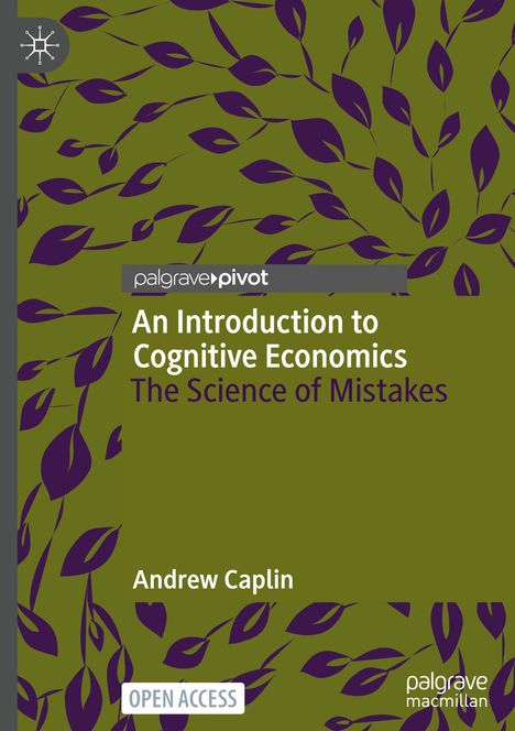 Andrew Caplin: An Introduction to Cognitive Economics, Buch