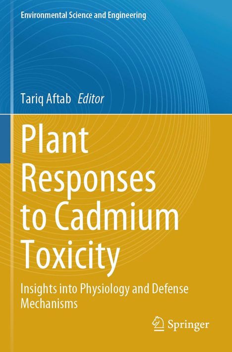 Oben: "Environmental Science and Engineering". Mitte: "Plant Responses to Cadmium Toxicity". Unten: Springer-Logo.