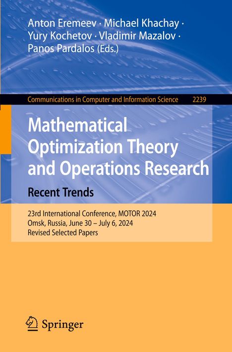 Mathematical Optimization Theory and Operations Research: Recent Trends, Buch