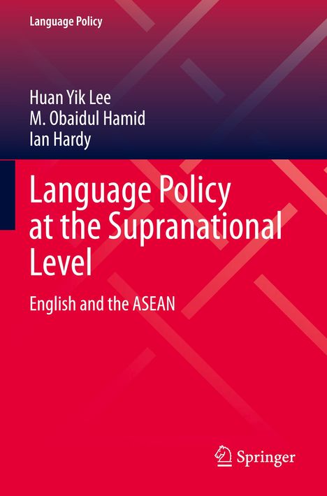 Roter Buchumschlag mit großen Texten: "Language Policy at the Supranational Level: English and the ASEAN". Oben Autoren.