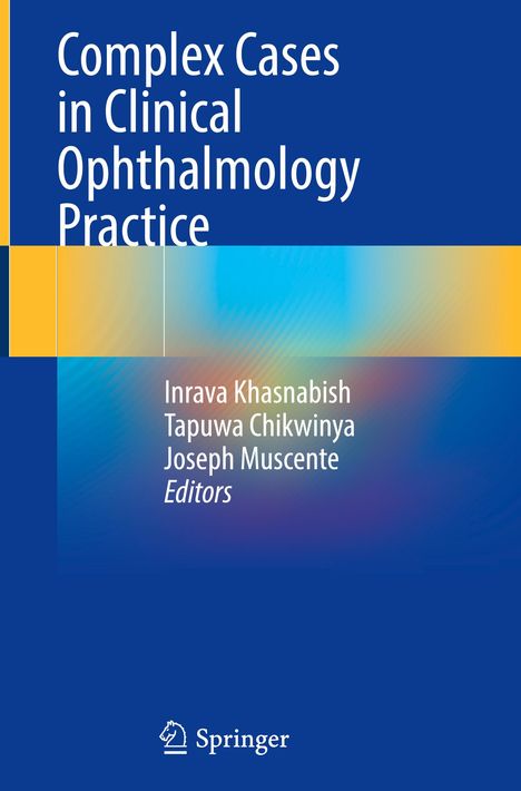 Complex Cases in Clinical Ophthalmology Practice, Buch