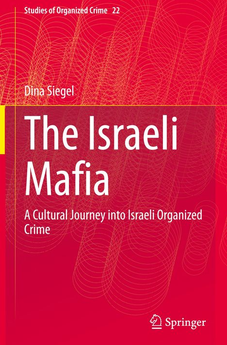 Dina Siegel: The Israeli Mafia, Buch