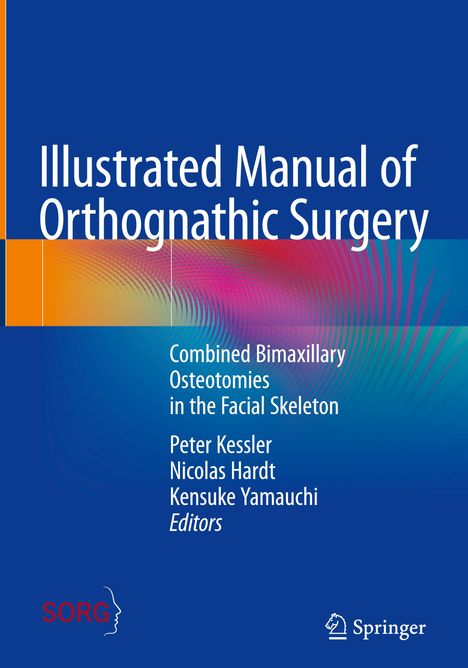 Illustrated Manual of Orthognathic Surgery, Buch