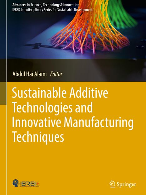 Sustainable Additive Technologies and Innovative Manufacturing Techniques, Buch