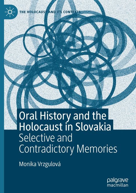 Monika Vrzgulová: Oral History and the Holocaust in Slovakia, Buch