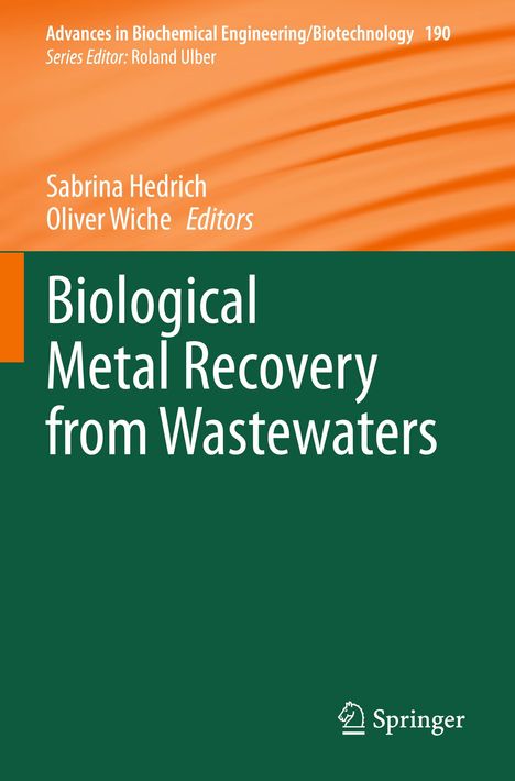 Oben steht: "Advances in Biochemical Engineering/Biotechnology 190". Unten: "Biological Metal Recovery from Wastewaters".