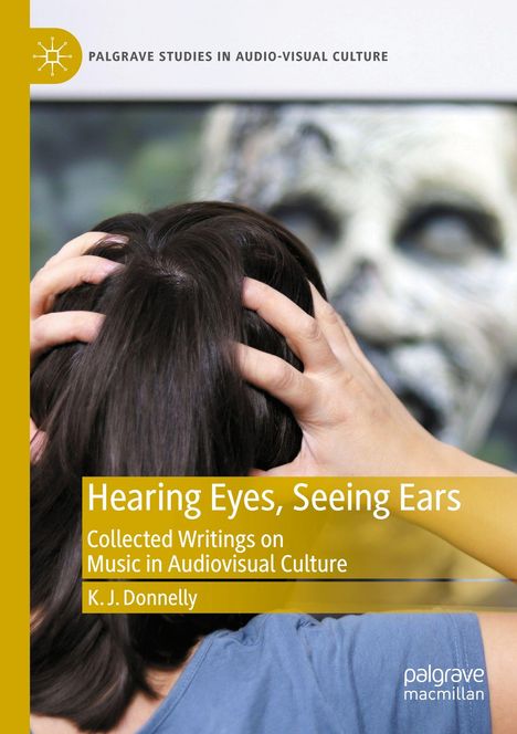 "Hearing Eyes, Seeing Ears", Buchcover zeigt Person mit Händen am Kopf, verschwommenes Gesicht im Hintergrund.