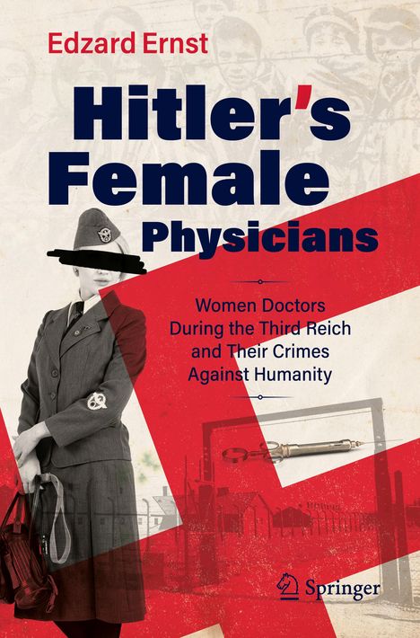 Edzard Ernst: Hitler's Female Physicians, Buch