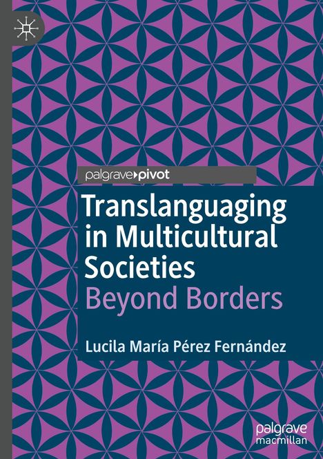 Lucila María Pérez Fernández: Translanguaging in Multicultural Societies, Buch