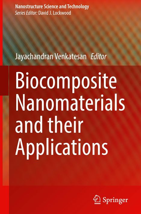 Biocomposite Nanomaterials and their Applications, Buch