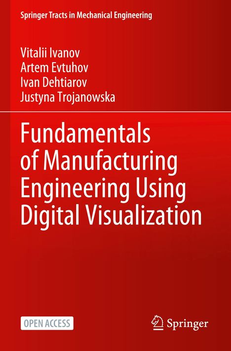 Text: "Fundamentals of Manufacturing Engineering Using Digital Visualization." Autoren: Vitalii Ivanov u.a. Roter Hintergrund.