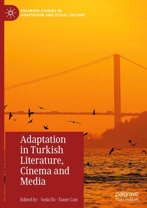 Adaptation in Turkish Literature, Cinema and Media, Buch