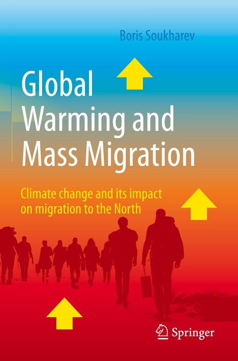 Titel: "Global Warming and Mass Migration". Untertitel: "Climate change and its impact on migration to the North". Silhouetten von Menschen und gelbe Pfeile nach oben.