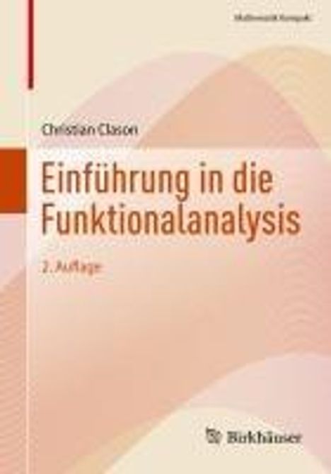 Christian Clason: Einführung in die Funktionalanalysis, Buch