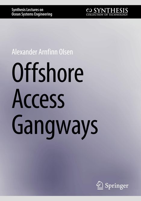 Alexander Arnfinn Olsen: Offshore Access Gangways, Buch