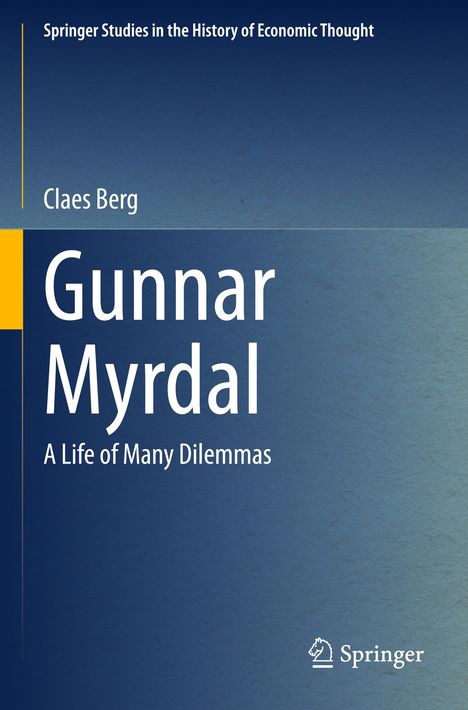 „Springer Studies in the History of Economic Thought“, „Claes Berg“, „Gunnar Myrdal: A Life of Many Dilemmas“. Springer-Logo.
