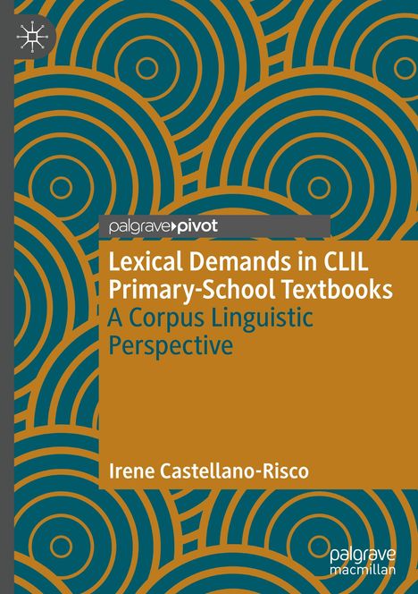 Irene Castellano-Risco: Lexical Demands in CLIL Primary-School Textbooks, Buch