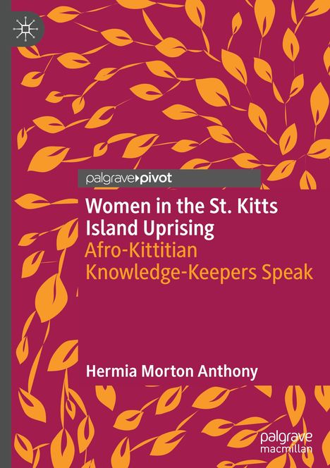 Hermia Morton Anthony: Women in the St. Kitts Island Uprising, Buch