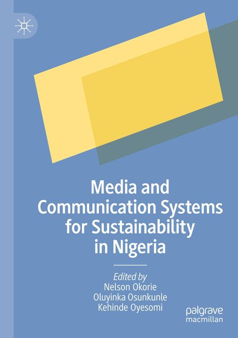 Titel: "Media and Communication Systems for Sustainability in Nigeria", gestaltet mit gelben Rechtecken auf blauem Hintergrund.
