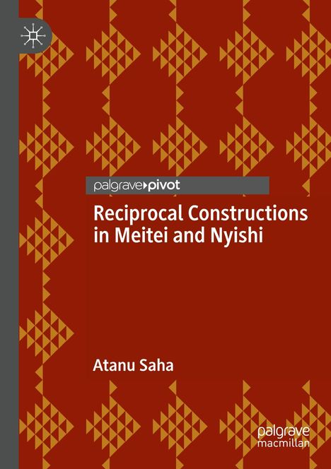 Der Text lautet: "Reciprocal Constructions in Meitei and Nyishi" und "Atanu Saha". Rotes Musterdesign im Hintergrund.