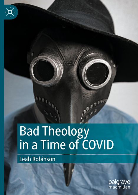 Leah Robinson: Bad Theology in a Time of COVID, Buch