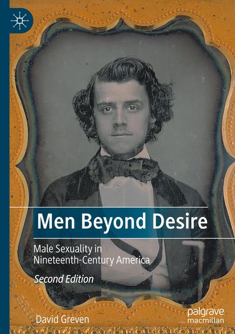 David Greven: Men Beyond Desire, Buch