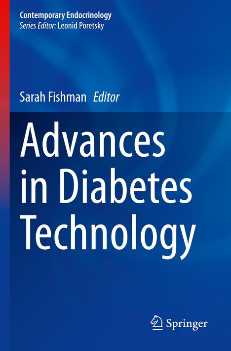 "Advances in Diabetes Technology" von Sarah Fishman. "Contemporary Endocrinology", Herausgeber Leonid Poretsky. Springer-Logo.