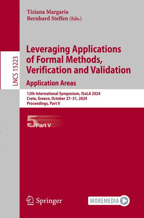 Leveraging Applications of Formal Methods, Verification and Validation. Application Areas, Buch