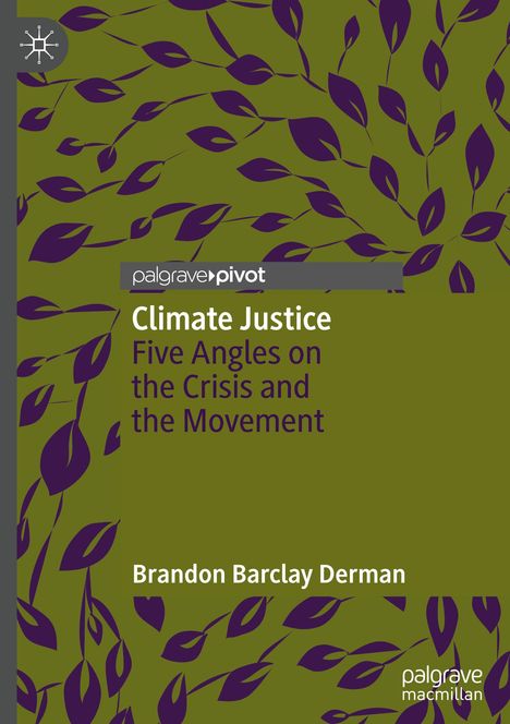 Brandon Barclay Derman: Climate Justice, Buch