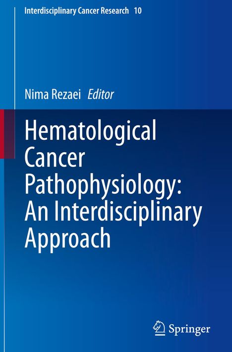 Hematological Cancer Pathophysiology: An Interdisciplinary Approach, Buch