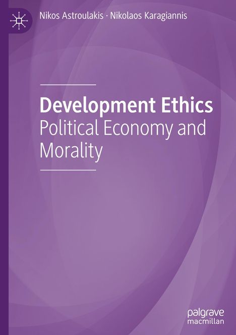 Nikolaos Karagiannis: Development Ethics, Buch