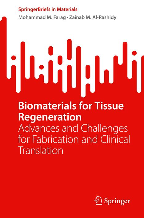 Zainab M. Al-Rashidy: Biomaterials for Tissue Regeneration, Buch