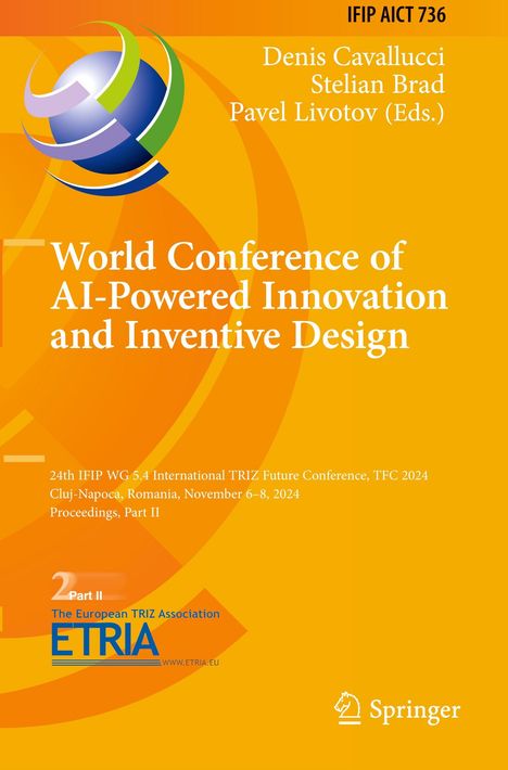 "World Conference of AI-Powered Innovation and Inventive Design. Cluj-Napoca, Romania, November 6–8, 2024. ETRIA Logo."