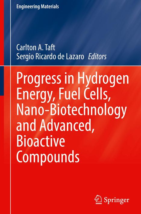 Progress in Hydrogen Energy, Fuel Cells, Nano-Biotechnology and Advanced, Bioactive Compounds, Buch