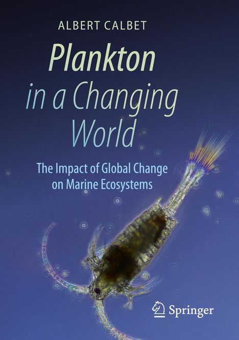 Albert Calbet: Plankton in a Changing World, Buch