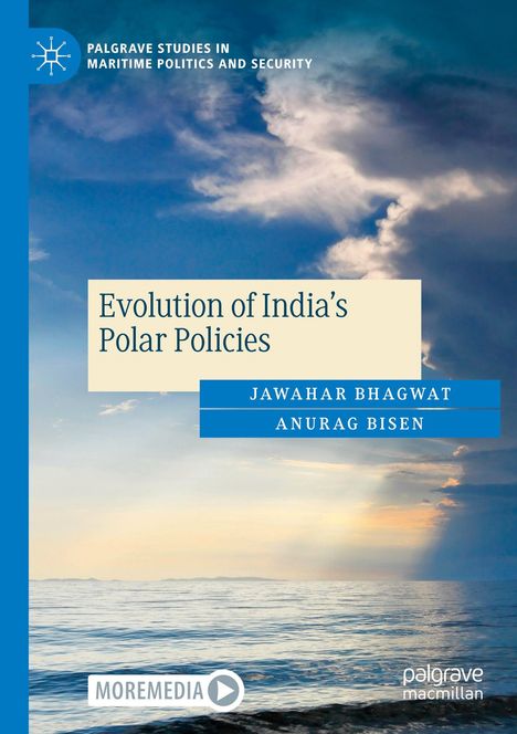 Titel: "Evolution of India's Polar Policies". Autoren: Jawahar Bhagwat, Anurag Bisen. Himmel und Meer im Hintergrund.