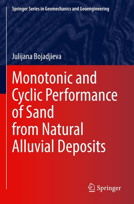 "Monotonic and Cyclic Performance of Sand from Natural Alluvial Deposits" von Julijana Bojadjieva. Springer-Logo unten rechts.