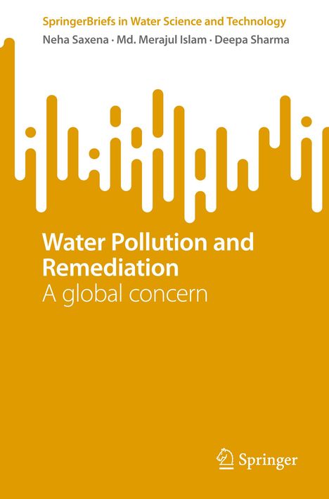 Neha Saxena: Water Pollution and Remediation, Buch