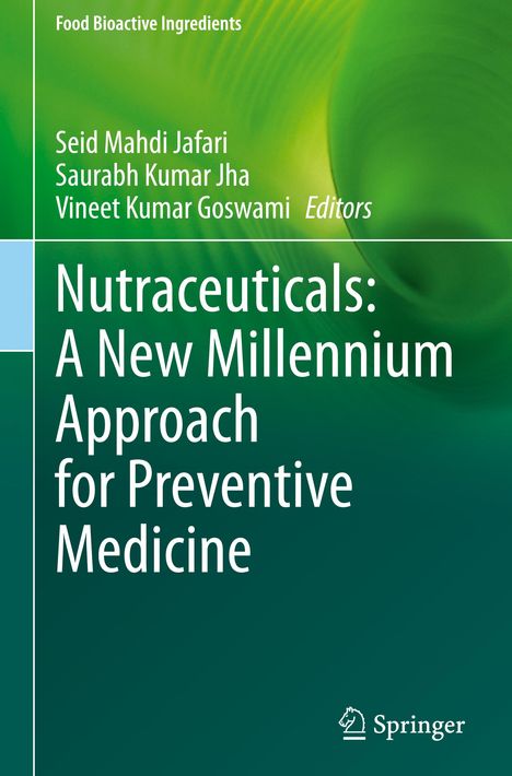 Nutraceuticals: A New Millennium Approach for Preventive Medicine, Buch