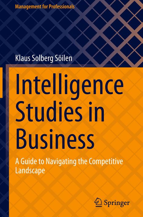 Klaus Solberg Söilen: Intelligence Studies in Business, Buch