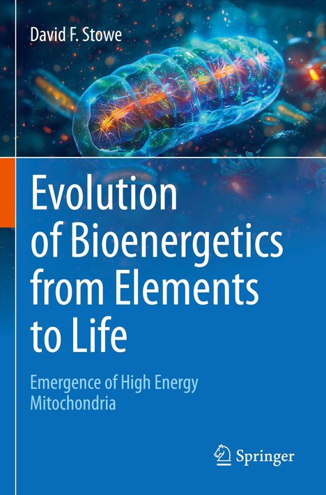 Text: "Evolution of Bioenergetics from Elements to Life." Ein leuchtendes, wissenschaftliches Abbild eines Mitochondriums.